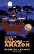 Guyana in the Shadows of the Amazon - Bild 1