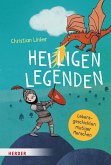 Heiligenlegenden Heiligenlegenden