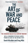 The Art of War and Peace The Art of War and Peace