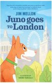 Juno Goes to London Juno Goes to London