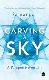 Carving a Sky Carving a Sky