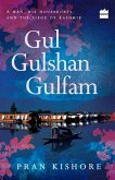 Gul Gulshan Gulfam Gul Gulshan Gulfam