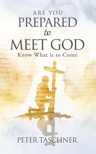 Are You Prepared to Meet God?