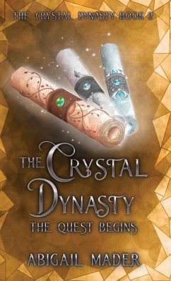 Cover The Crystal Dynasty The Quest Begins