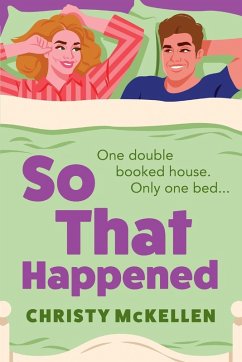 So That Happened - Christy McKellen