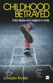 Childhood Betrayed Childhood Betrayed