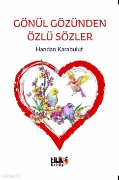 Gönül Gözünden Özlü Sözler Cover Gönül Gözünden Özlü Sözler