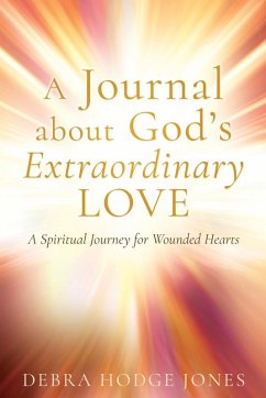 Cover A Journal about God's Extraordinary Love