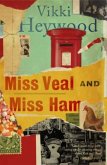 Miss Veal and Miss Ham Miss Veal and Miss Ham