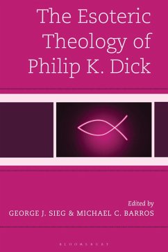 The Esoteric Theology of Philip K. Dick