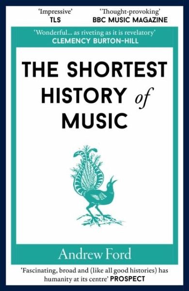 The Shortest History of Music