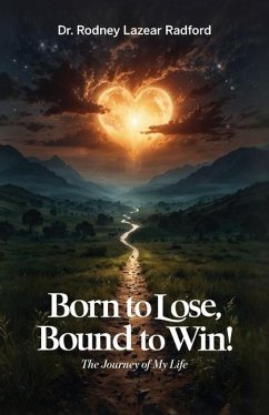 Cover Born to Lose, Bound to Win!, The Journey of My Life