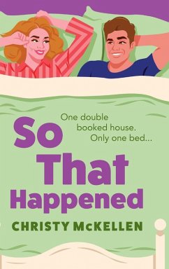 So That Happened - Christy McKellen