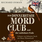 Der Donnerstagsmordclub und der unlösbare Code / Die Mordclub-Serie Bd.5 (2 MP3-CDs)