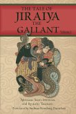 The Tale of Jiraiya the Gallant The Tale of Jiraiya the Gallant