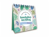 Innehalten im Alltag Innehalten im Alltag
