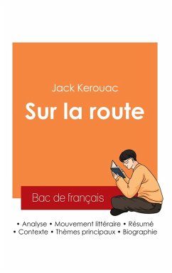 Cover Réussir son Bac de français 2025 : Analyse du roman Sur la route de Jack Kerouac