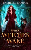 When Witches Wake