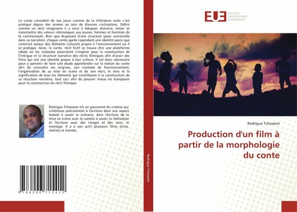 Production d'un film à partir de la morphologie du conte