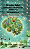 Attention Deficit Hyperactivity Disorder (ADHD) and Homoeopathy Attention Deficit Hyperactivity Disorder (ADHD) and Homoeopathy