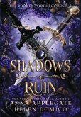 Shadows of Ruin (The Broken Prophecy Book 2) Shadows of Ruin (The Broken Prophecy Book 2)