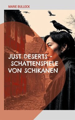 Cover Just Deserts - Schattenspiele von Schikanen