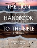 The Lion Handbook to the Bible The Lion Handbook to the Bible