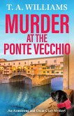Murder at the Ponte Vecchio Murder at the Ponte Vecchio