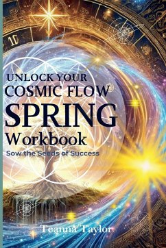 Cover SPRING - 2025 - Sow the Seeds of Success - Cosmic Flow Workbook