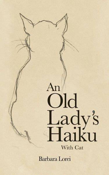 An Old Lady's Haiku with Cat An Old Lady's Haiku with Cat