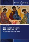 Das neue Leben aus dem Glauben III