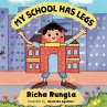 My School has Legs - Bild 1