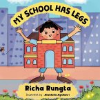 My School has Legs My School has Legs