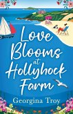 Love Blooms at Hollyhock Farm