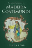 The Misadventures of Madeira Coatimundi The Misadventures of Madeira Coatimundi