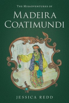 Cover The Misadventures of Madeira Coatimundi