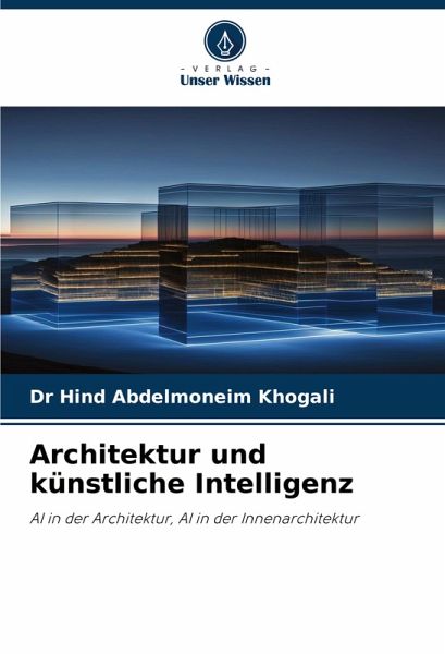 Architektur und künstliche Intelligenz Architektur und künstliche Intelligenz