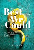 The Best We Could The Best We Could