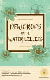 DewDrops on the Water Lillies