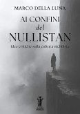 Ai confini del Nullistan (eBook, ePUB) Ai confini del Nullistan (eBook, ePUB)