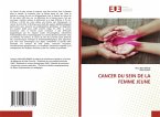 CANCER DU SEIN DE LA FEMME JEUNE CANCER DU SEIN DE LA FEMME JEUNE