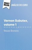 Vernon Subutex, volume 1 de Virginie Despentes (Análise do livro) Vernon Subutex, volume 1 de Virginie Despentes (Análise do livro)