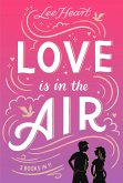 Love Is in the Air 3 Books in 1! Love Is in the Air 3 Books in 1!