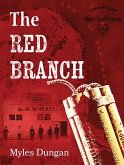 The Red Branch The Red Branch