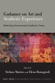 Gadamer on Art and Aesthetic Experience Gadamer on Art and Aesthetic Experience