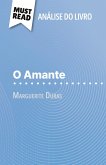 O Amante de Marguerite Duras (Análise do livro) O Amante de Marguerite Duras (Análise do livro)