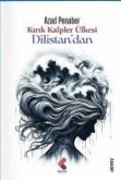 Kirik Kalpler Ülkesi Dilistandan Kirik Kalpler Ülkesi Dilistandan