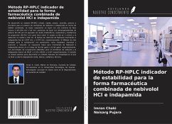 Método RP-HPLC indicador de estabilidad para la forma farmacéutica combinada de nebivolol HCl e indapamida - Chaki, Imran; Pujara, Naisarg