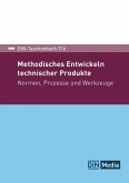 Methodisches Entwickeln technischer Produkte Methodisches Entwickeln technischer Produkte