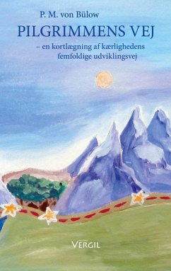 Pilgrimmens vej - Bülow, Poul Michael von